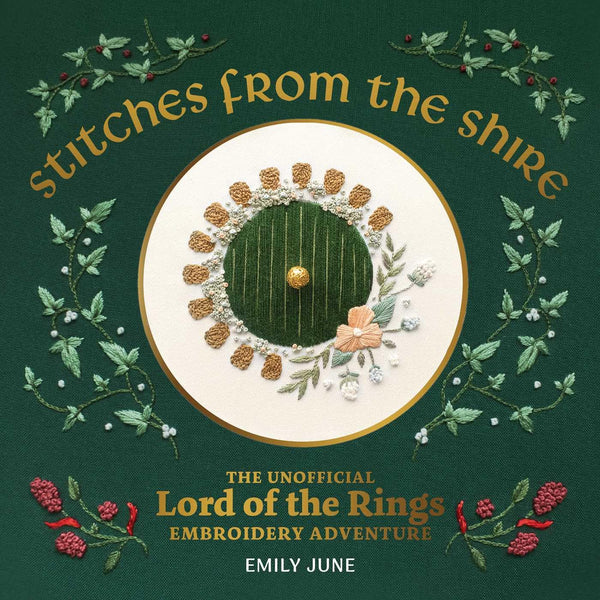 Stitches from the Shire: Signed Author Copy